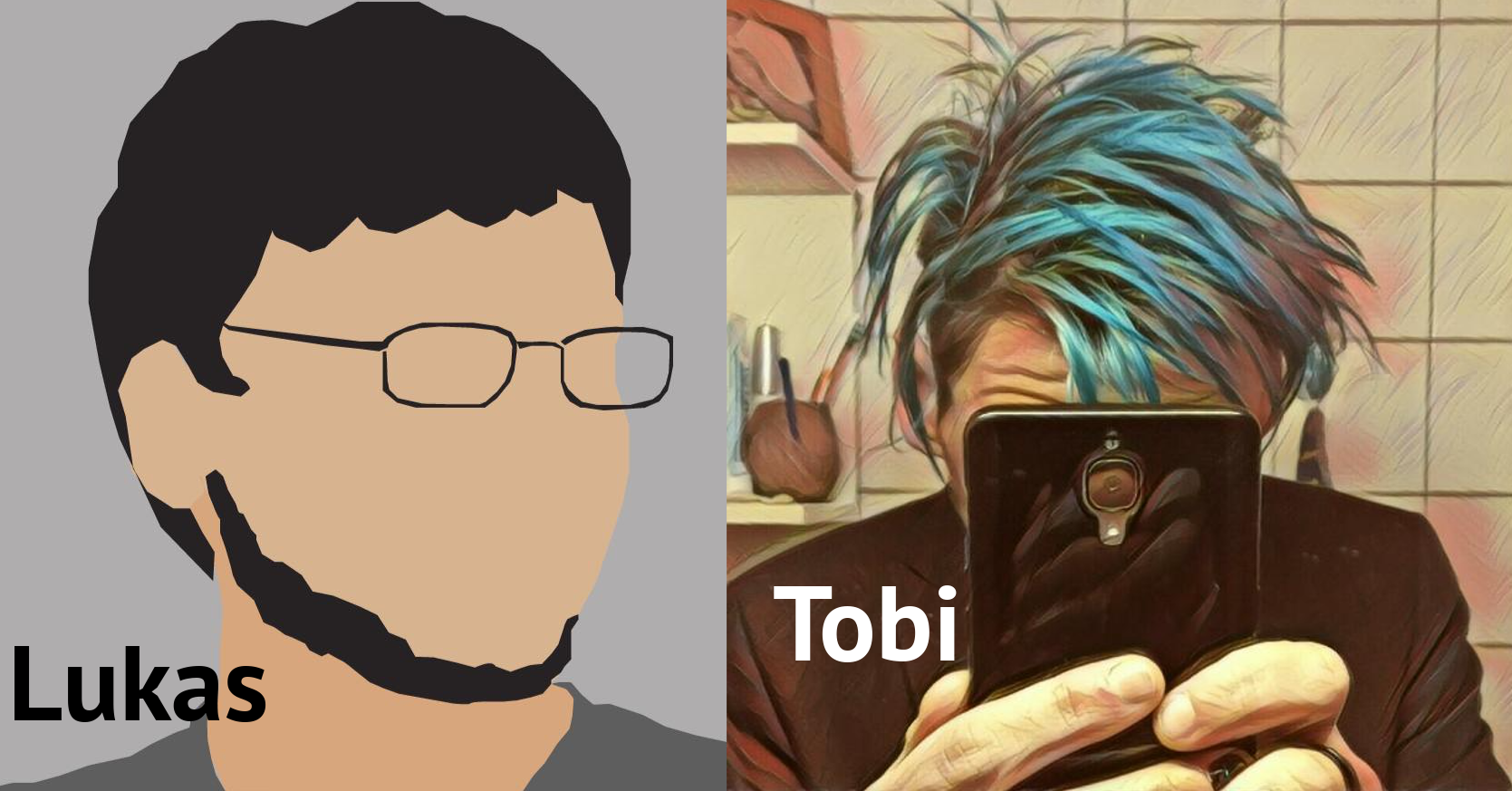 Lukas \& Tobi, weil richtige Portraits zu professionell wären.